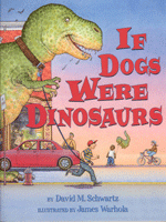 If Dogs Were Dinosaurs